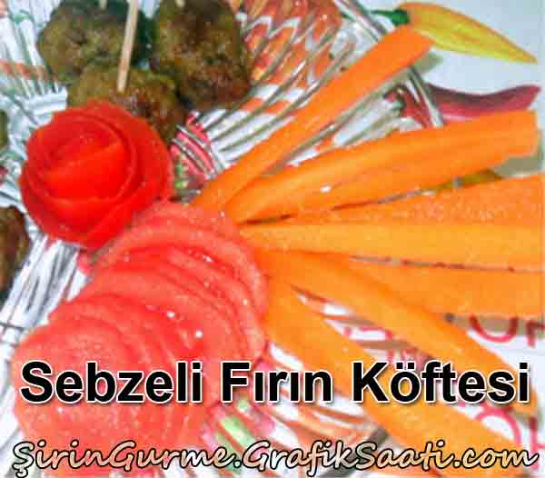 Sebzeli F�r�n K�ftesi tarifi